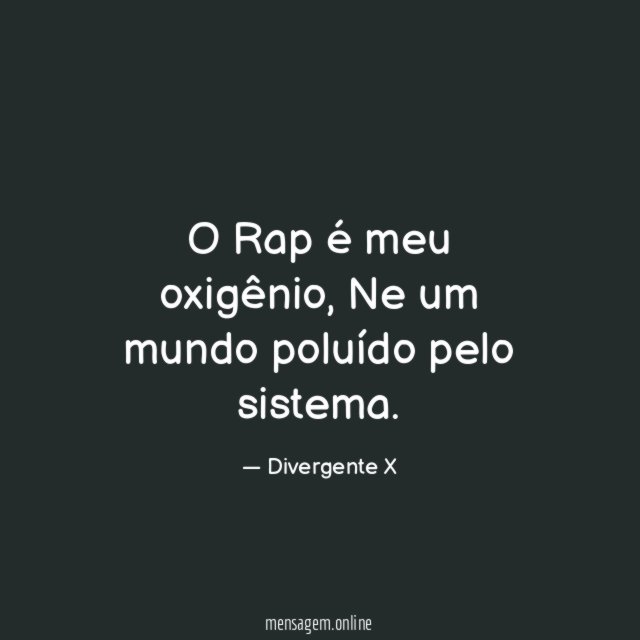 O Rap é meu oxigênio