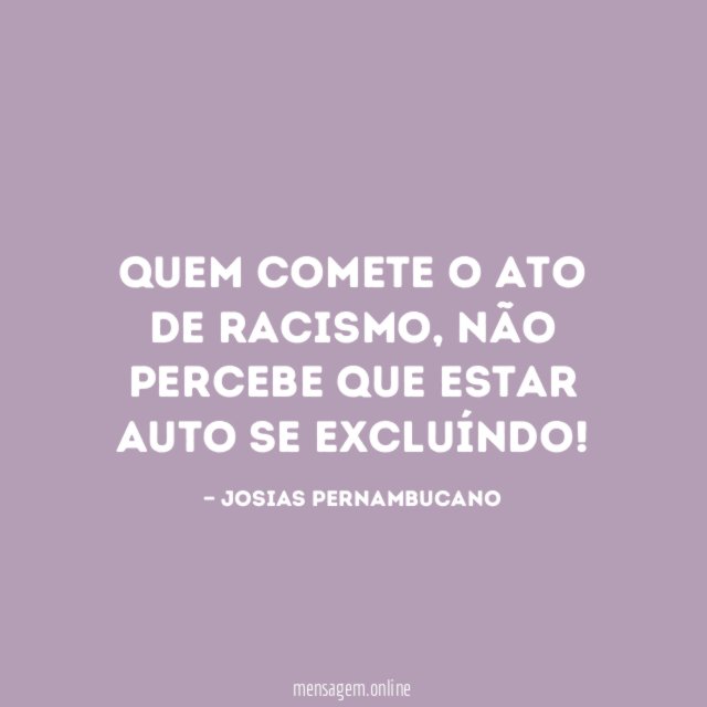 Quem comete o ato de racismo
