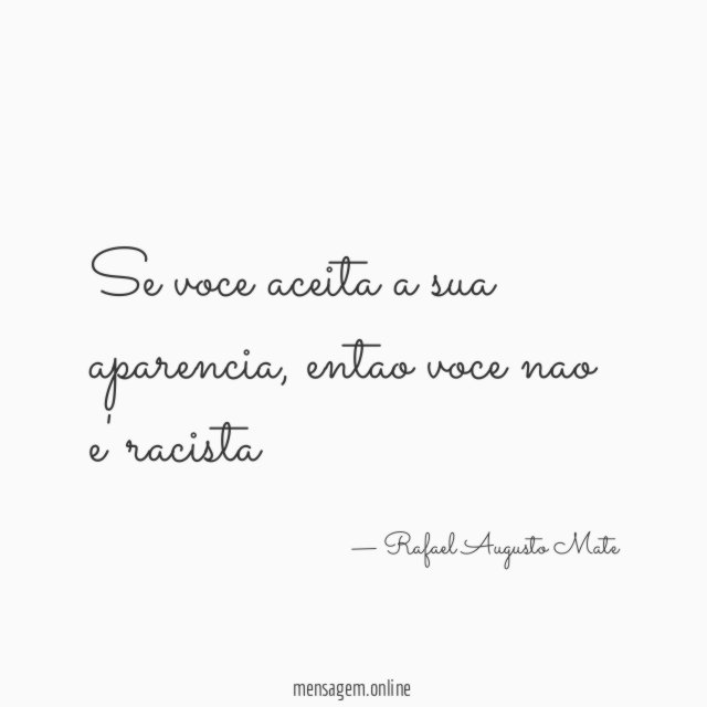Se voce aceita a sua aparencia