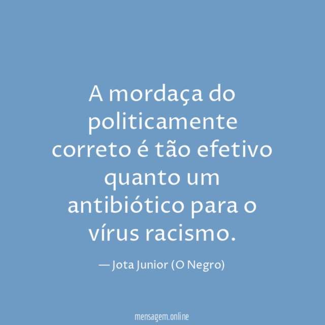 A mordaça do politicamente correto é tão efetivo