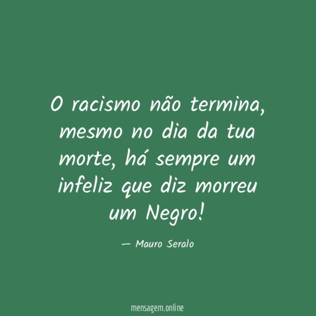 O racismo não termina