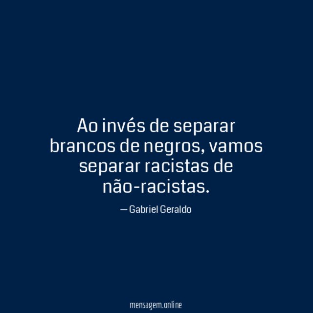 Ao invés de separar brancos de negros