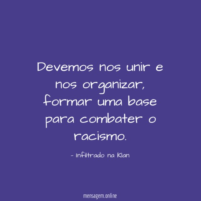 Devemos nos unir e nos organizar