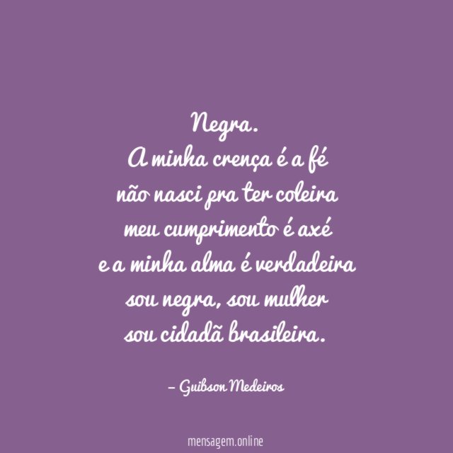 Negra.