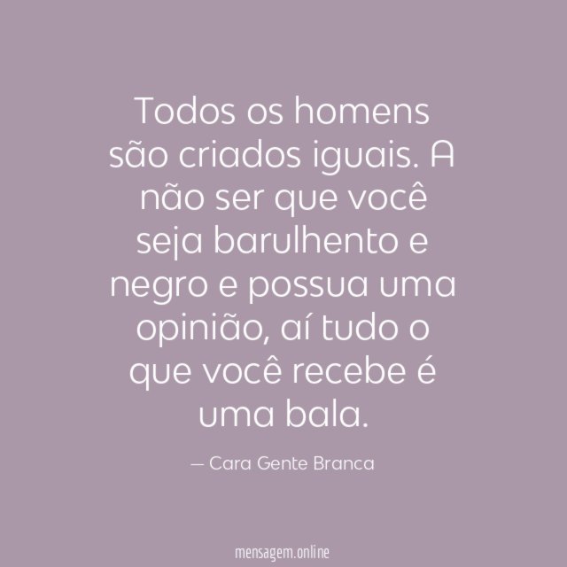 Todos os homens são criados iguais