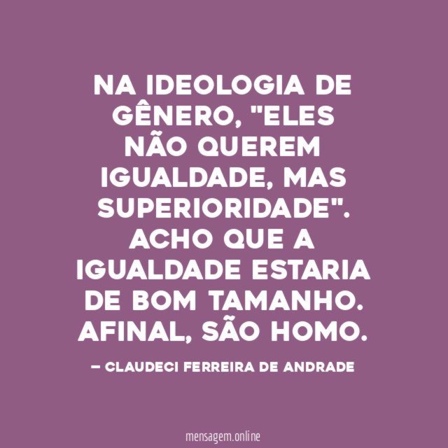 NA IDEOLOGIA DE GÊNERO