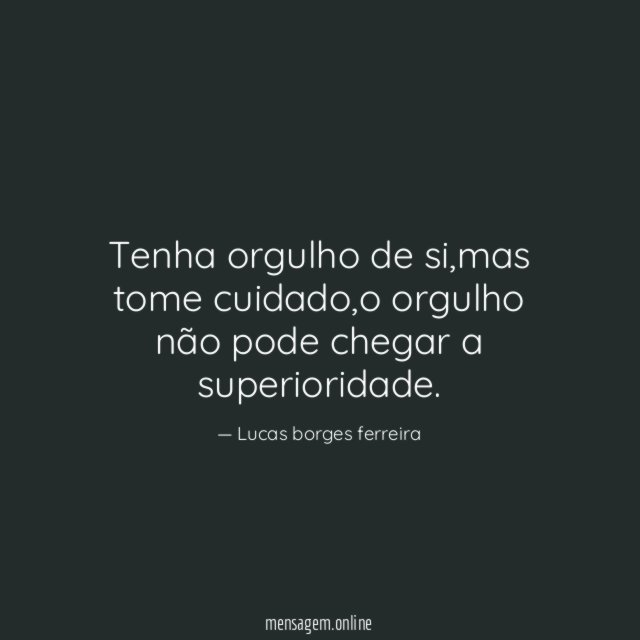 Tenha orgulho de si