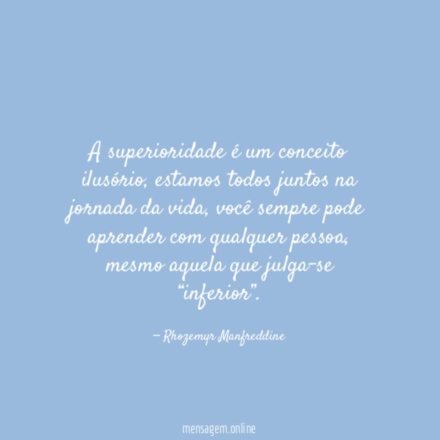 A superioridade é um conceito ilusório