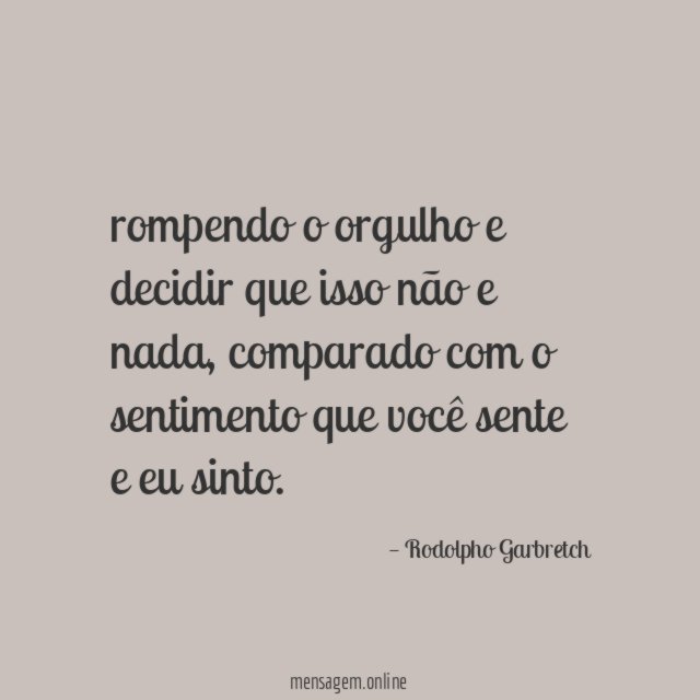 rompendo o orgulho e decidir que isso não e nada