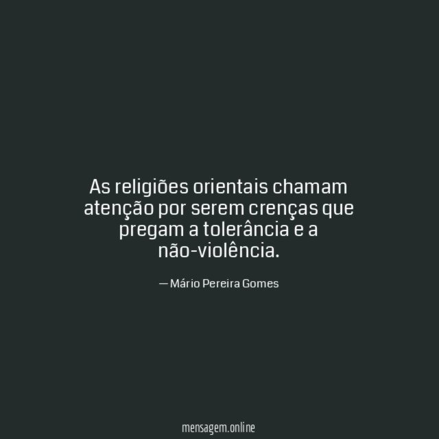 As religiões orientais chamam atenção por serem crenças