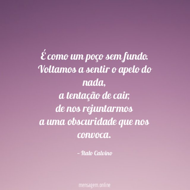 É como um poço sem fundo