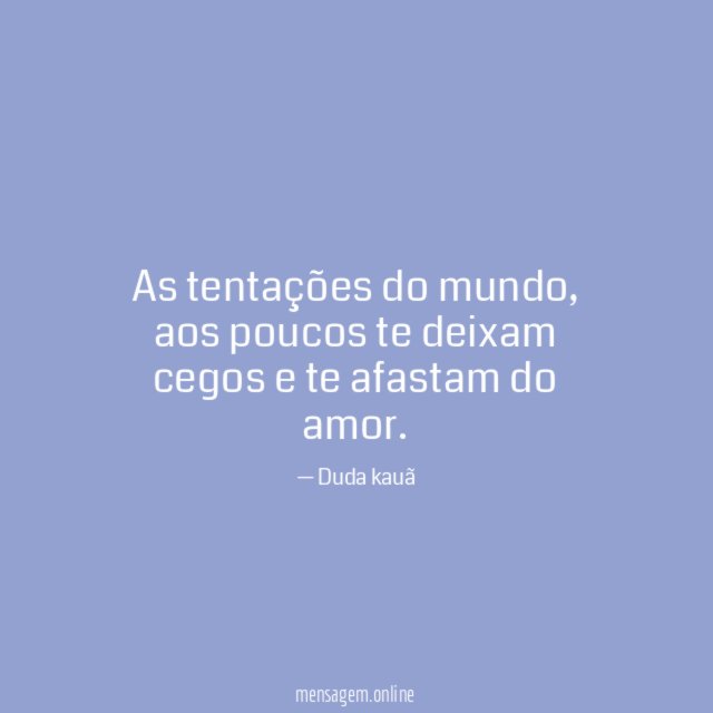 As tentações do mundo