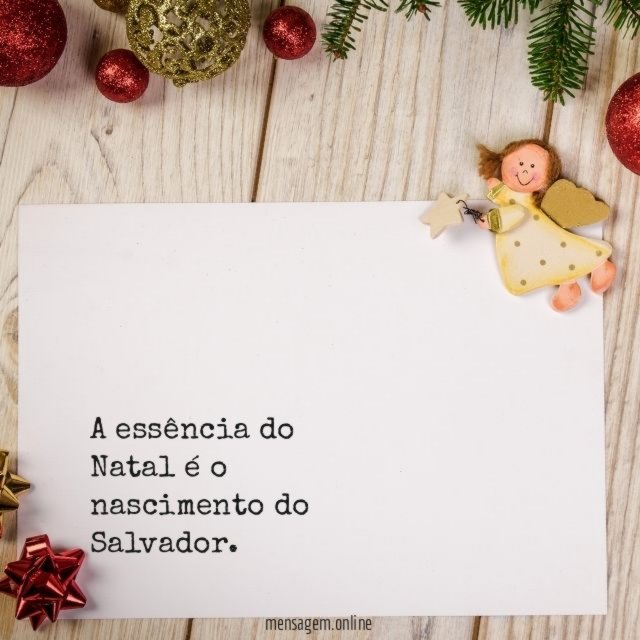 A essência do Natal é o nascimento do Salvador