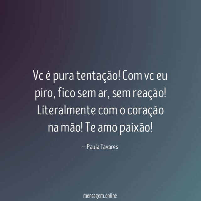 Vc é pura tentação