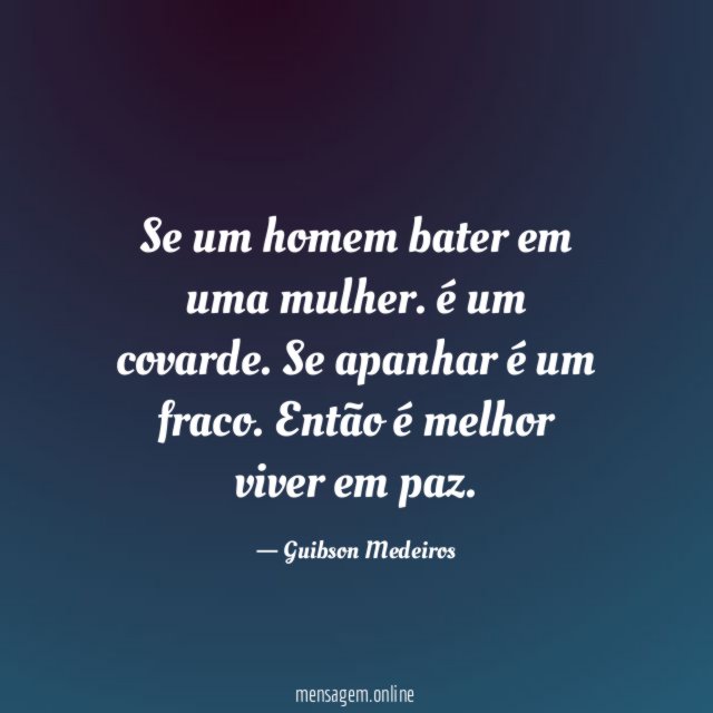 Se um homem bater em uma mulher