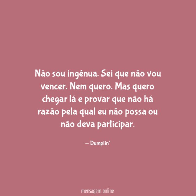 Não sou ingênua
