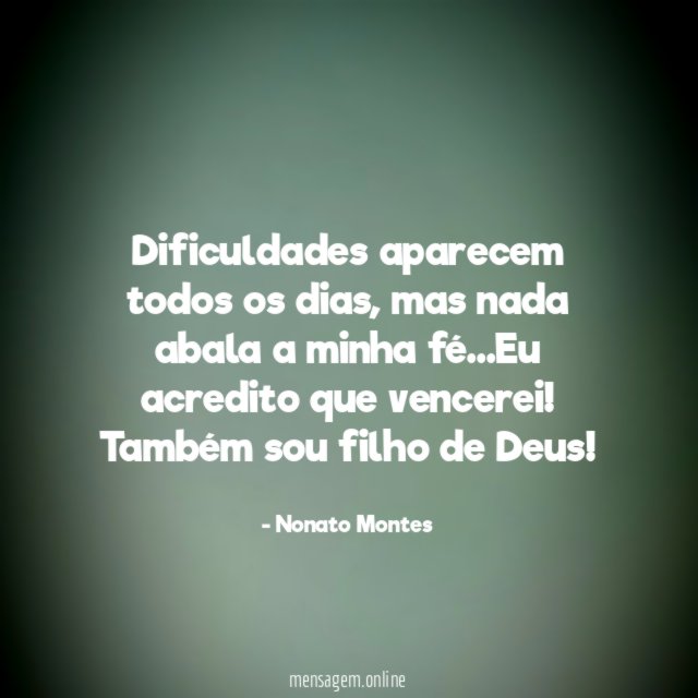 Dificuldades aparecem todos os dias