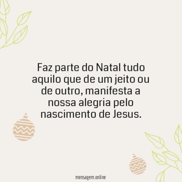Faz parte do Natal tudo aquilo que de