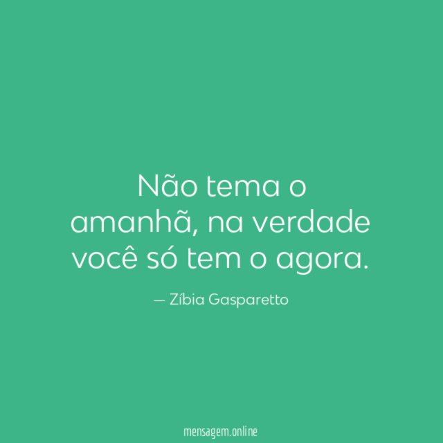 Não tema o amanhã