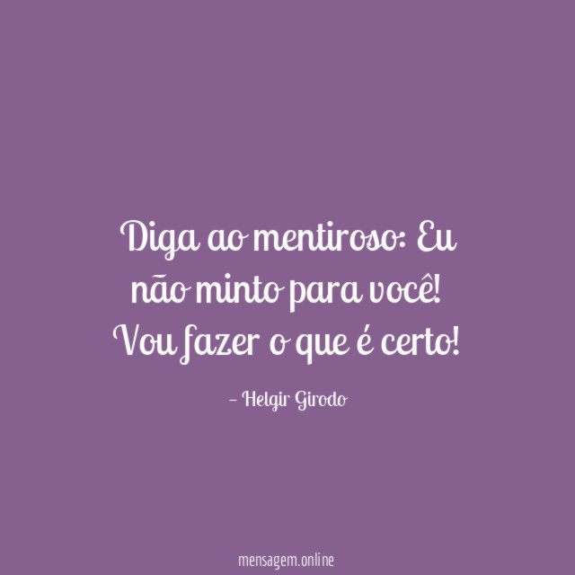 Diga ao mentiroso