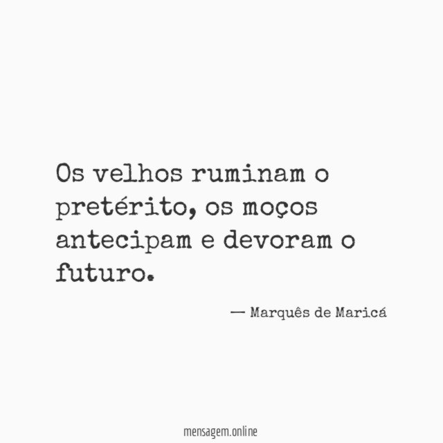 Os velhos ruminam o pretérito