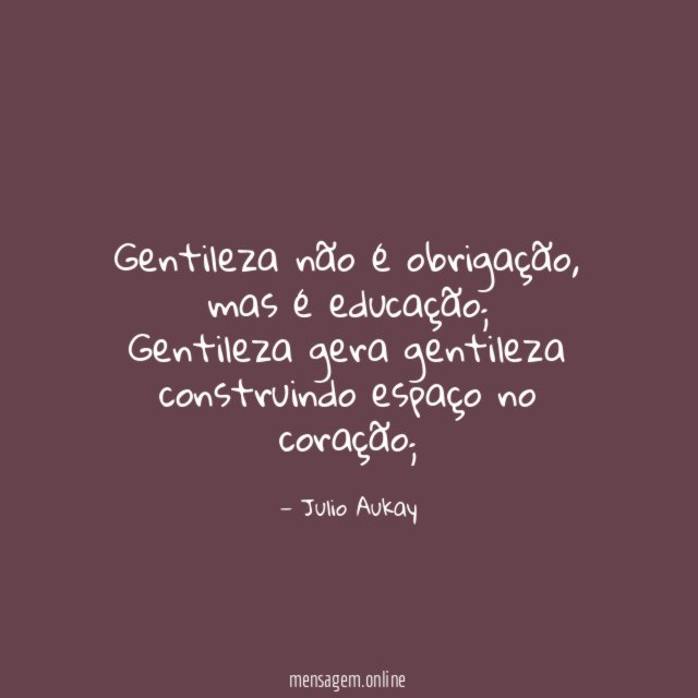 Gentileza não é obrigação