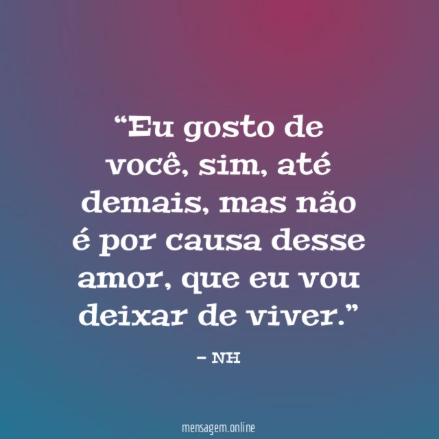 Eu gosto de você