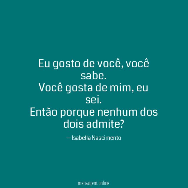 Eu gosto de você