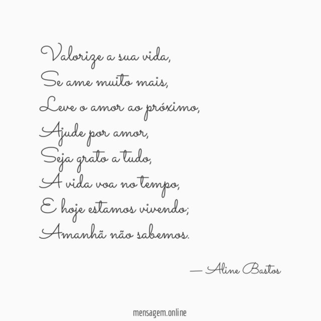 Valorize a sua vida