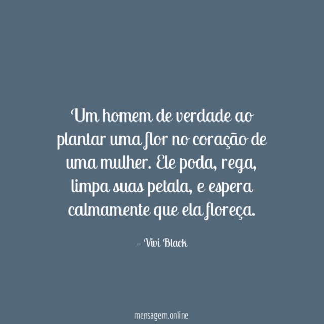 Um homem de verdade ao plantar uma flor