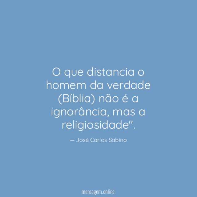 O que distancia o homem da verdade (Bíblia)