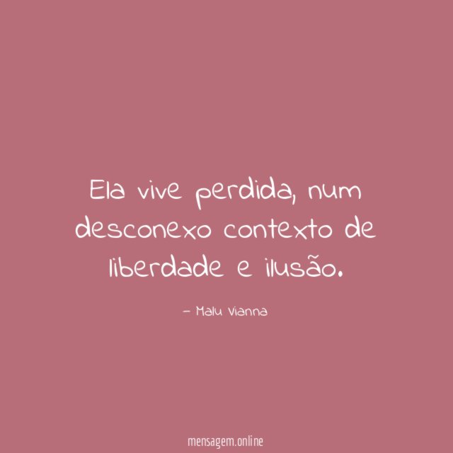 Ela vive perdida