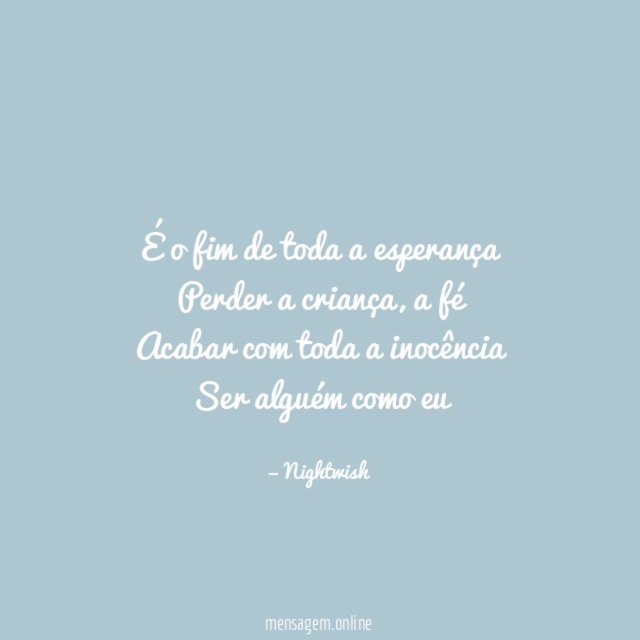 É o fim de toda a esperança Perder a criança