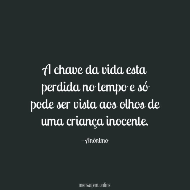 A chave da vida esta perdida no tempo