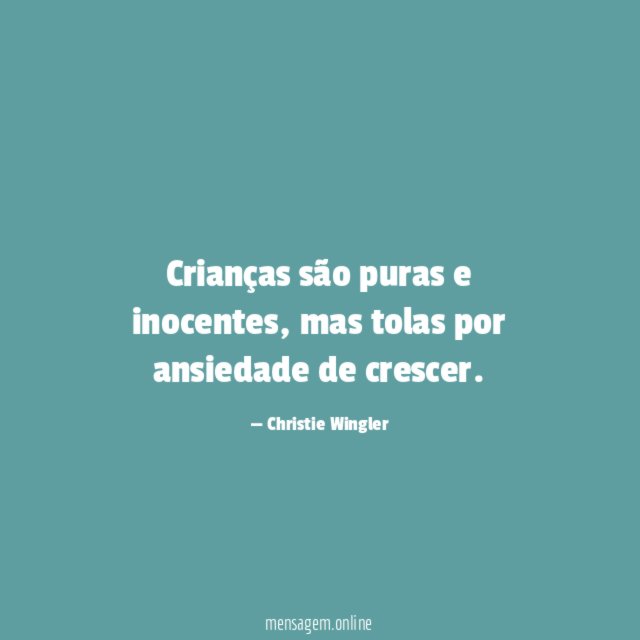 Crianças são puras e inocentes