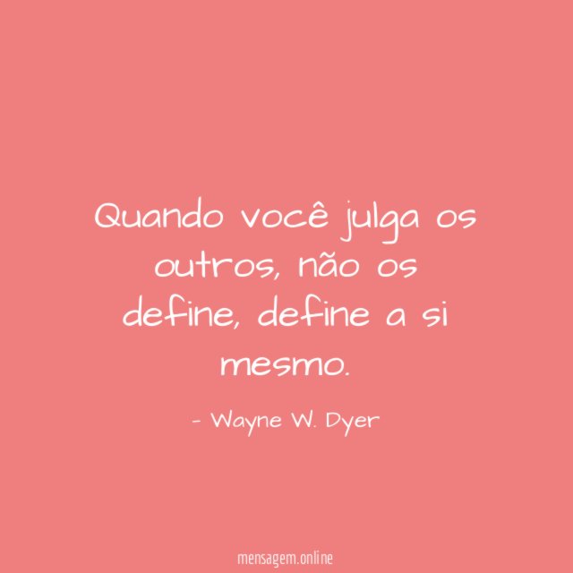 Quando você julga os outros