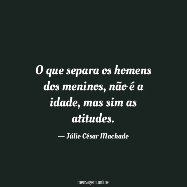 O que separa os homens dos meninos