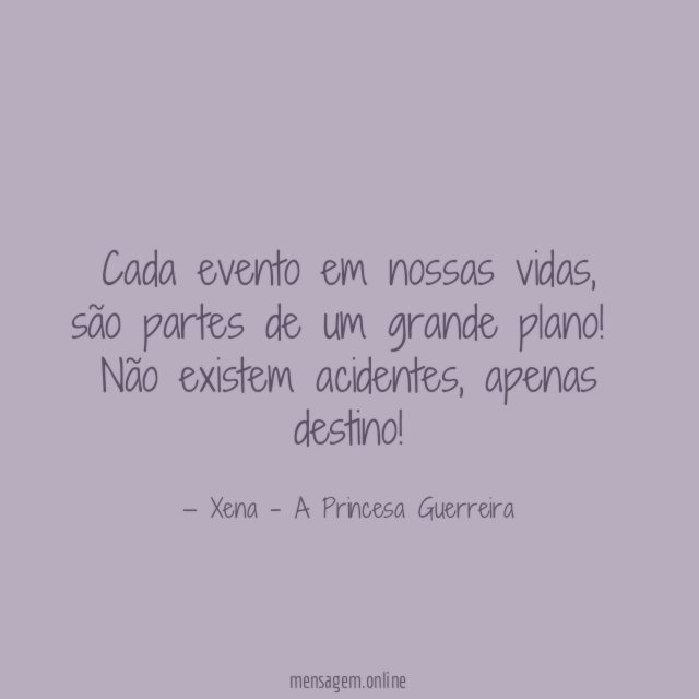 Cada evento em nossas vidas
