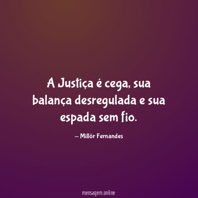 A Justiça é cega