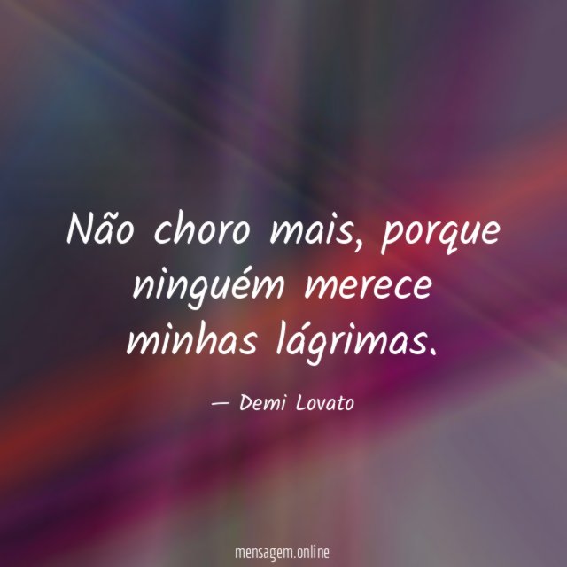 Não choro mais