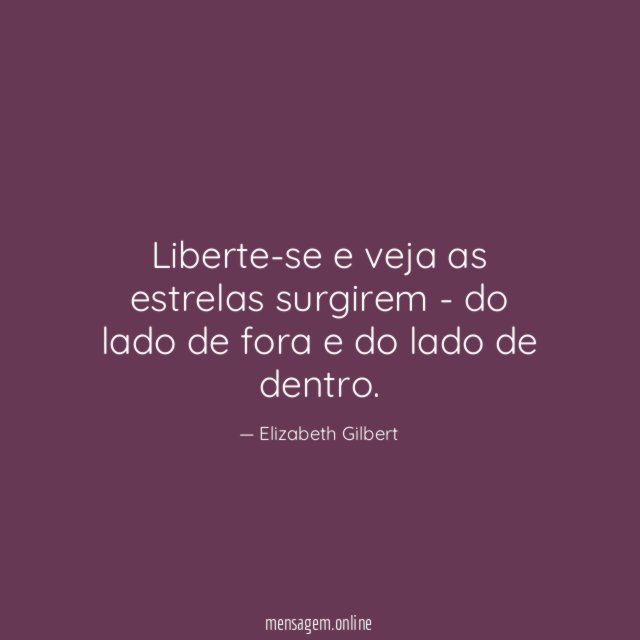 Liberte-se e veja as estrelas surgirem - do