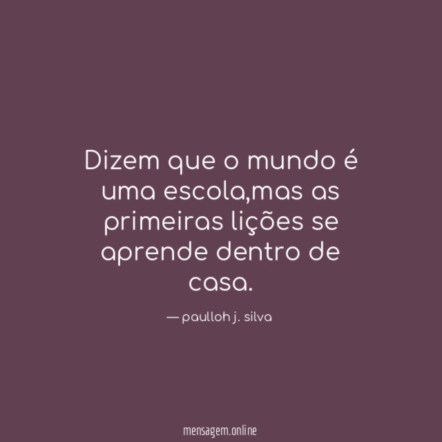 Dizem que o mundo é uma escola