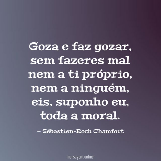 Goza e faz gozar