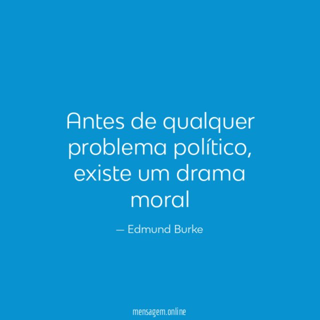 Antes de qualquer problema político