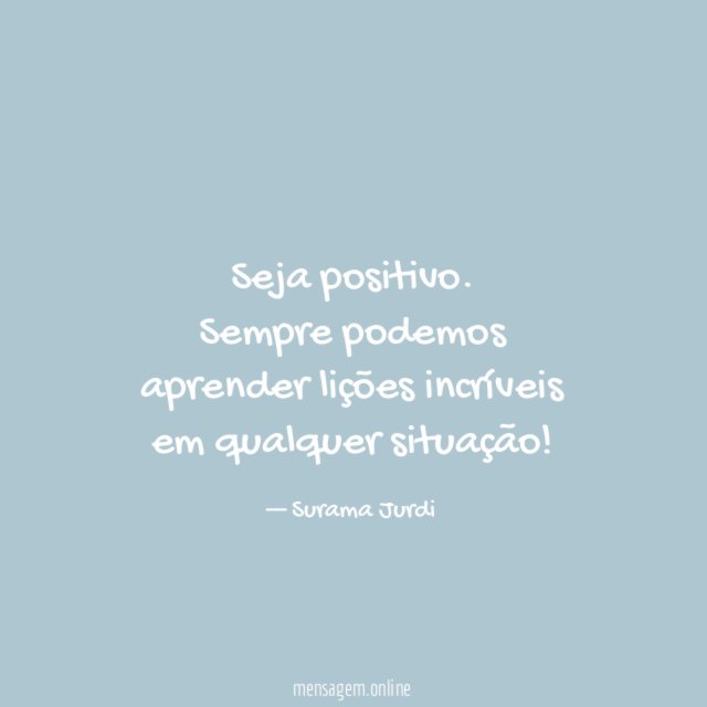 Seja positivo