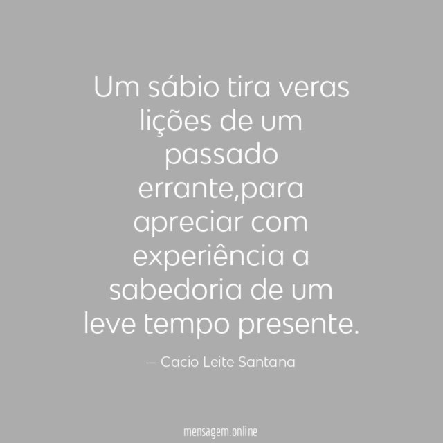 Um sábio tira veras lições de um passado errante