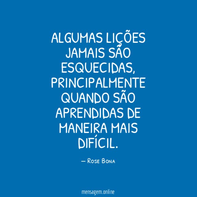 Algumas lições jamais são esquecidas