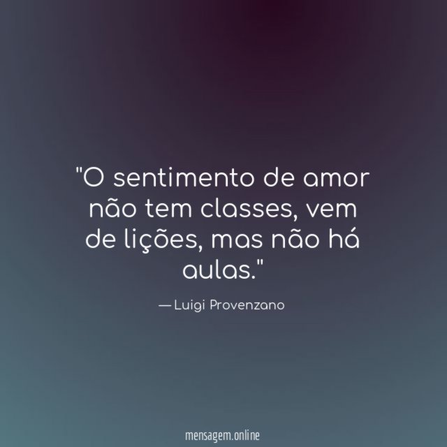 'O sentimento de amor não tem classes
