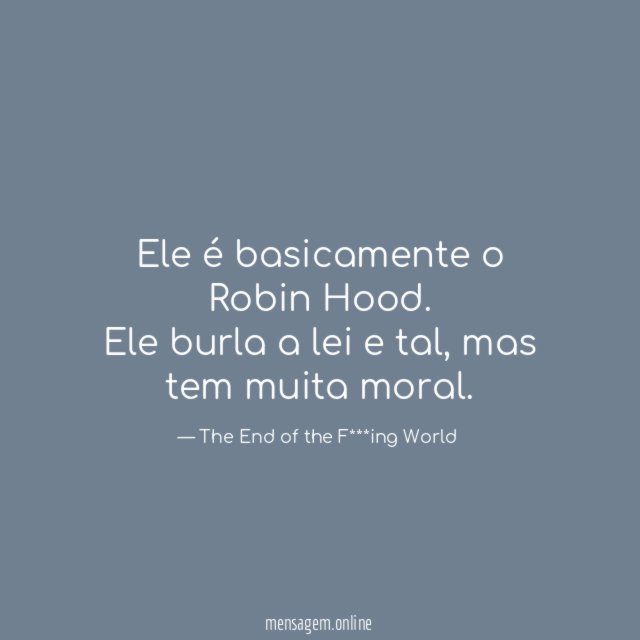 Ele é basicamente o Robin Hood