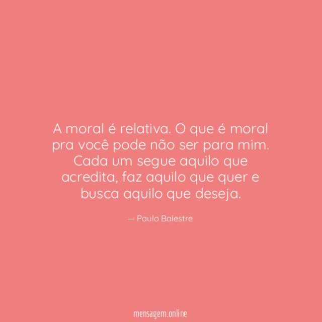 A moral é relativa